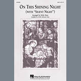 Download or print Kirby Shaw On This Shining Night (with Silent Night) Sheet Music Printable PDF 7-page score for Sacred / arranged SATB SKU: 97984