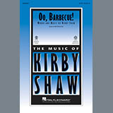 Download or print Kirby Shaw Oo, Barbecue! Sheet Music Printable PDF 10-page score for Jazz / arranged SATB SKU: 251225
