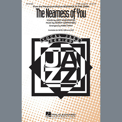 Hoagy Carmichael The Nearness Of You (arr. Kirby Shaw) profile picture