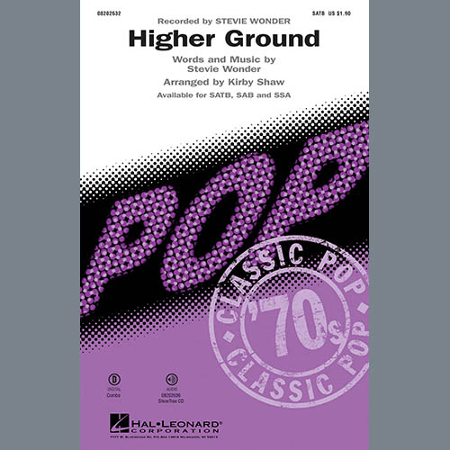 Download or print Kirby Shaw Higher Ground Sheet Music Printable PDF 9-page score for Pop / arranged SATB Choir SKU: 289664.
