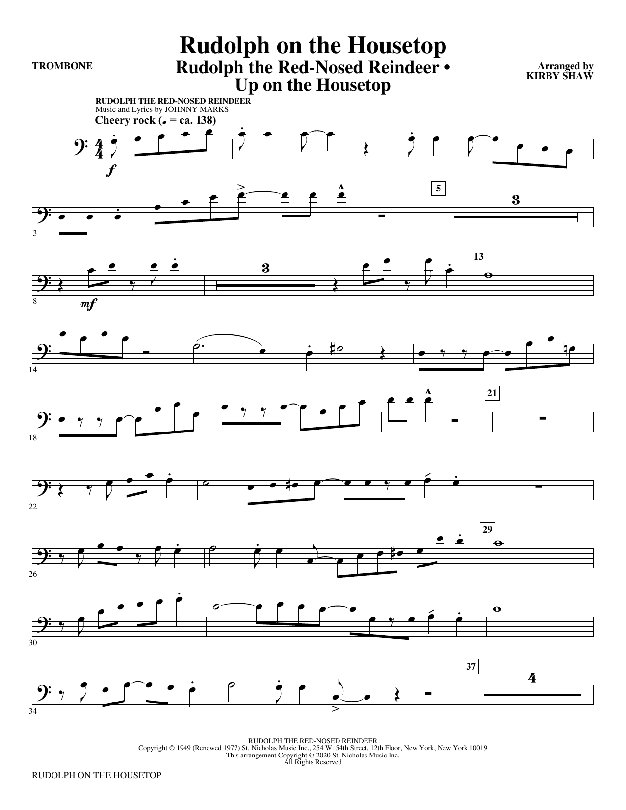 Learn to play Kirby Shaw Rudolph On The Housetop - Trombone sheet music for Choir Instrumental Pak in minutes. Kirby Shaw Rudolph On The Housetop - Trombone sheet music preview music notes and score for Choir Instrumental Pak including 2 page(s)