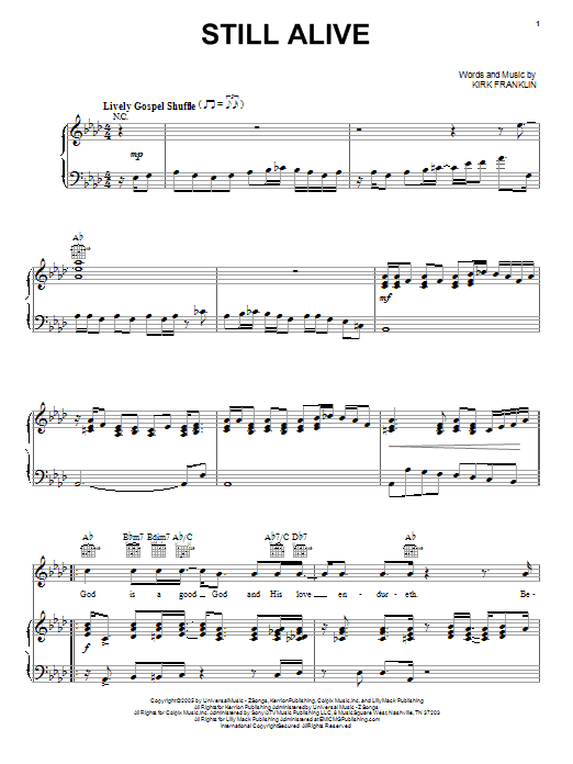 Learn to play Kirk Franklin Still Alive sheet music for Piano, Vocal & Guitar (Right-Hand Melody) in minutes. Kirk Franklin Still Alive sheet music preview music notes and score for Piano, Vocal & Guitar (Right-Hand Melody) including 6 page(s)