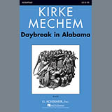 Download or print Kirke Mechem Daybreak In Alabama Sheet Music Printable PDF 7-page score for Concert / arranged SATB SKU: 95802