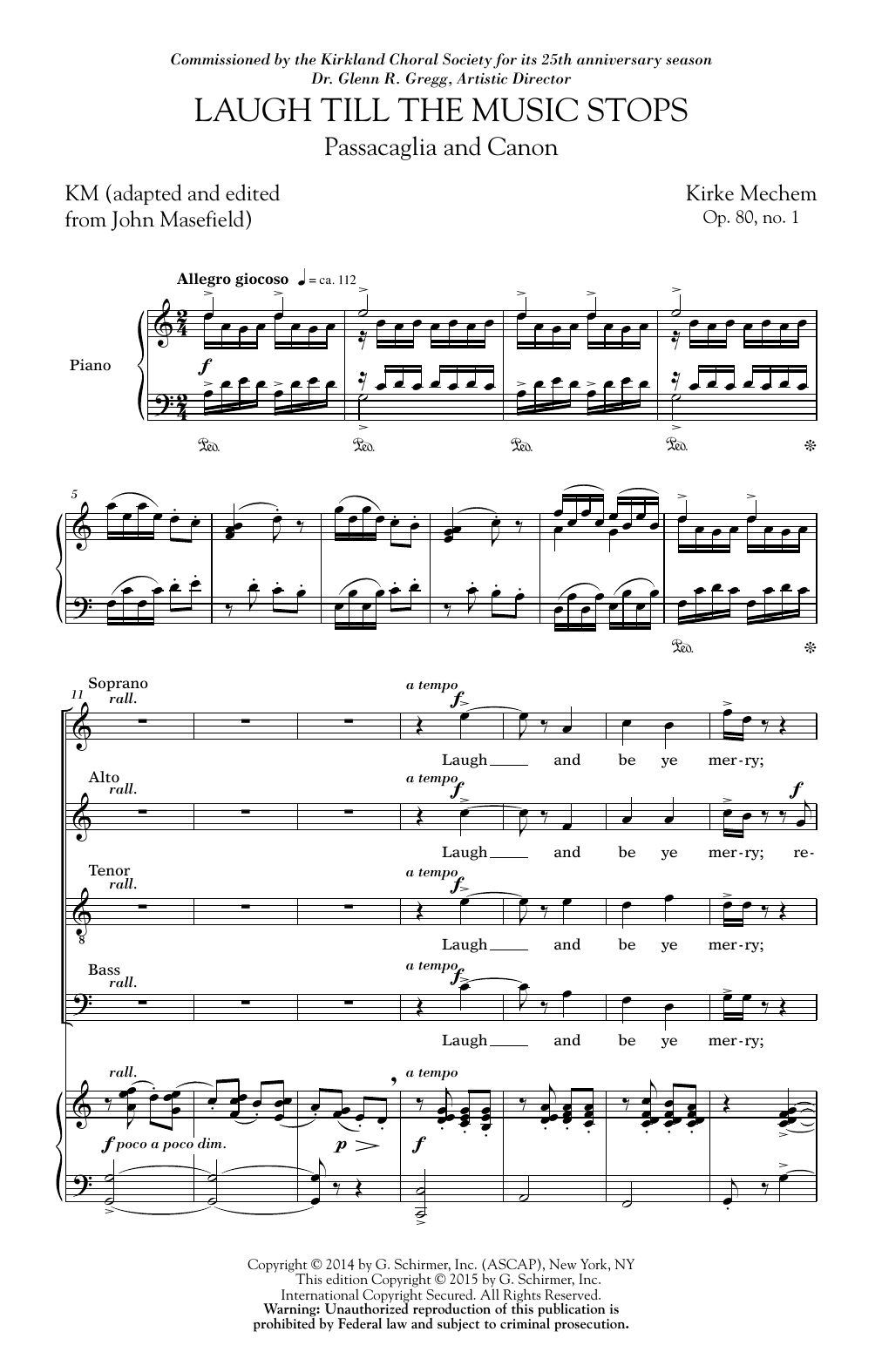 Learn to play Kirke Mechem Laugh Till The Music Stops sheet music for SATB in minutes. Kirke Mechem Laugh Till The Music Stops sheet music preview music notes and score for SATB including 13 page(s)