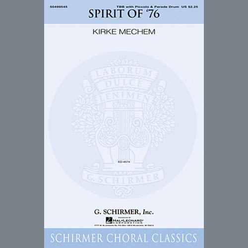 Download Kirke Mechem The Spirit of '76 Sheet Music arranged for TBB - printable PDF music score including 14 page(s)