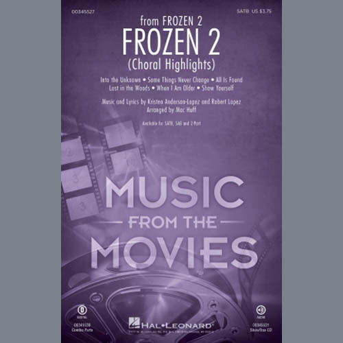 Kristen Anderson-Lopez & Robert Lopez Frozen 2 (Choral Highlights) (arr. Mac Huff) profile picture