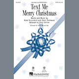 Download or print Roger Emerson Text Me Merry Christmas Sheet Music Printable PDF 11-page score for Pop / arranged SATB SKU: 160366