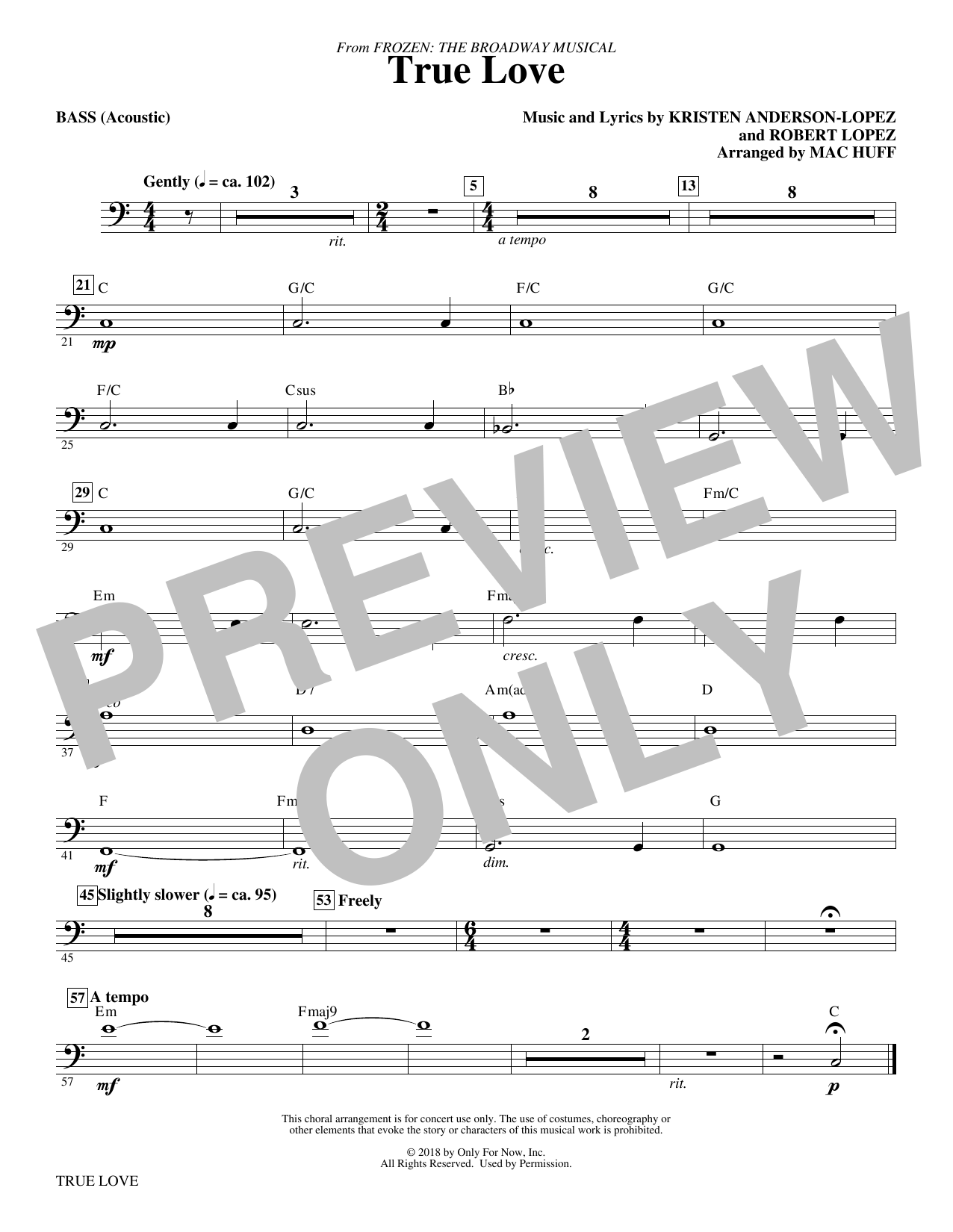 Learn to play Kristen Anderson-Lopez & Robert Lopez True Love (from Frozen: the Broadway Musical) (Arr. Mac Huff) - Bass sheet music for Choir Instrumental Pak in minutes. Kristen Anderson-Lopez & Robert Lopez True Love (from Frozen: the Broadway Musical) (Arr. Mac Huff) - Bass sheet music preview music notes and score for Choir Instrumental Pak including 1 page(s)
