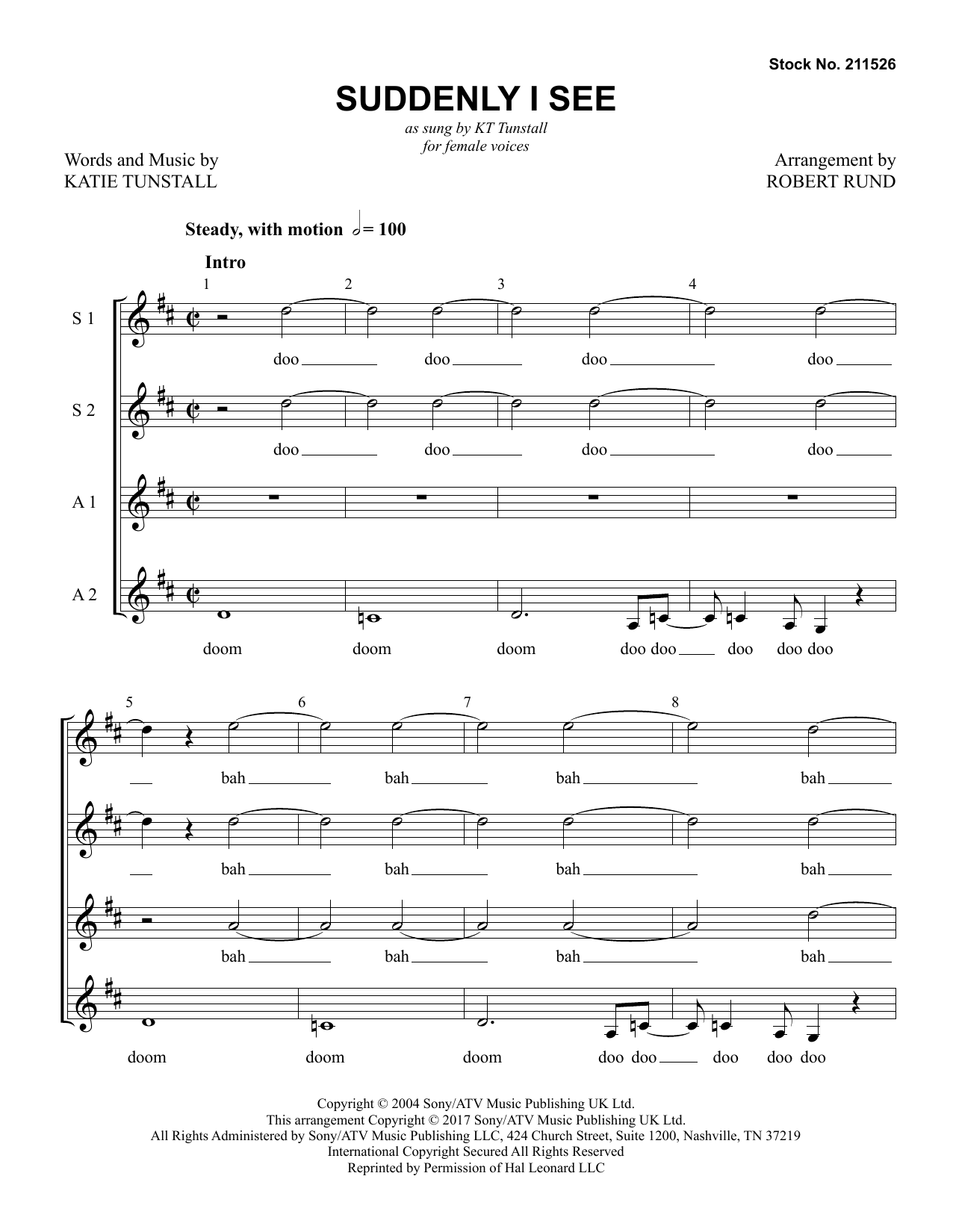 Learn to play KT Tunstall Suddenly I See (arr. Robert Rund) sheet music for SSAA Choir in minutes. KT Tunstall Suddenly I See (arr. Robert Rund) sheet music preview music notes and score for SSAA Choir including 16 page(s)