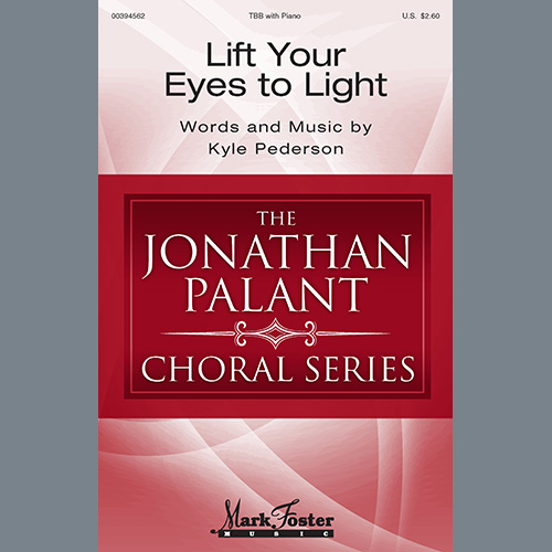 Download or print Kyle Pederson Lift Your Eyes To Light Sheet Music Printable PDF 15-page score for Inspirational / arranged TBB Choir SKU: 1008267.