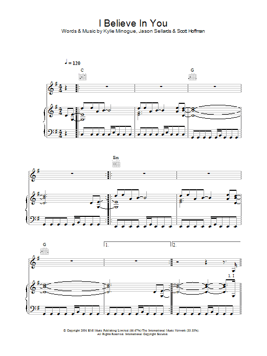 Learn to play Kylie Minogue I Believe In You sheet music for Piano, Vocal & Guitar in minutes. Kylie Minogue I Believe In You sheet music preview music notes and score for Piano, Vocal & Guitar including 6 page(s)
