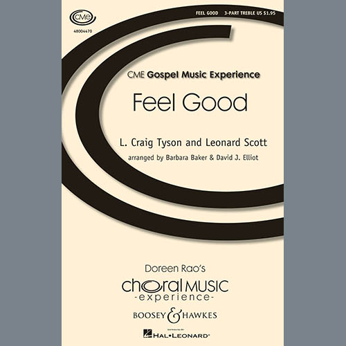 L. Craig Tyson and Leonard Scott Feel Good (arr. Barbara Baker and David J. Elliot) profile picture