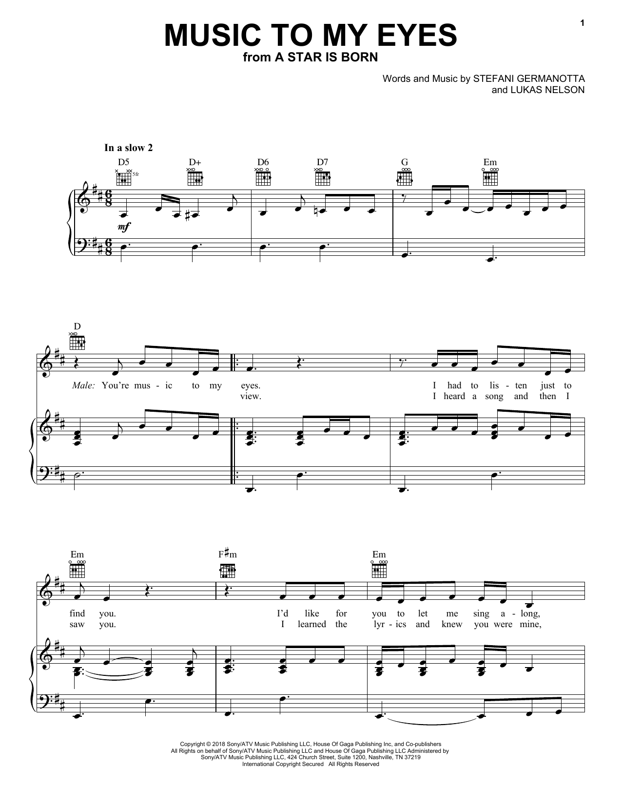 Learn to play Lady Gaga & Bradley Cooper Music To My Eyes (from A Star Is Born) sheet music for E-Z Play Today in minutes. Lady Gaga & Bradley Cooper Music To My Eyes (from A Star Is Born) sheet music preview music notes and score for E-Z Play Today including 3 page(s)