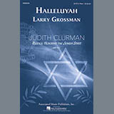Download or print Larry Grossman Halleluyah (Psalm 150) Sheet Music Printable PDF 15-page score for Concert / arranged SATB SKU: 177446