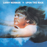 Download or print Larry Norman Sweet Sweet Song Of Salvation Sheet Music Printable PDF 6-page score for Pop / arranged Piano, Vocal & Guitar (Right-Hand Melody) SKU: 68593