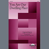 Download or print Larry Shackley You Are Our Dwelling Place Sheet Music Printable PDF 10-page score for Sacred / arranged SATB Choir SKU: 1795157