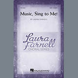 Download or print Laura Farnell Music, Sing To Me Sheet Music Printable PDF 3-page score for Festival / arranged SATB SKU: 153565