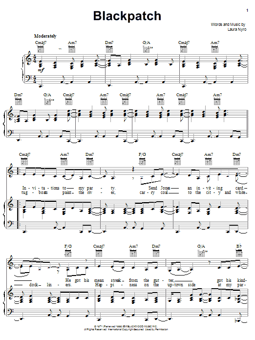 Learn to play Laura Nyro Blackpatch sheet music for Piano, Vocal & Guitar (Right-Hand Melody) in minutes. Laura Nyro Blackpatch sheet music notes and chords