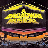 Download or print Lee Adams A Broadway Musical Sheet Music Printable PDF 5-page score for Broadway / arranged Piano & Vocal SKU: 1746517