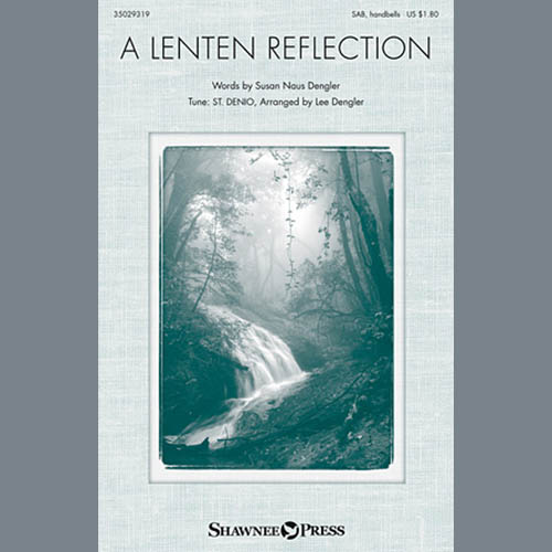 Traditional A Lenten Reflection (arr. Lee Dengler) profile picture