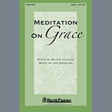 Download or print Lee Dengler Meditation On Grace Sheet Music Printable PDF 4-page score for Concert / arranged SATB Choir SKU: 284346