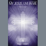 Download or print Lee Dengler My Jesus, Live In Me Sheet Music Printable PDF 3-page score for A Cappella / arranged SATB SKU: 159960