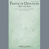 Download or print Lee Dengler Prayer Of Devotion (Open My Eyes) Sheet Music Printable PDF 3-page score for A Cappella / arranged SATB SKU: 251144