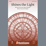 Download or print Lee Dengler Shines The Light Sheet Music Printable PDF 9-page score for Concert / arranged SATB SKU: 88340