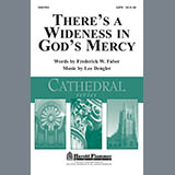 Download or print Lee Dengler There's A Wideness In God's Mercy Sheet Music Printable PDF 5-page score for Sacred / arranged SATB Choir SKU: 284420
