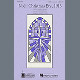 Download or print Lee Holdridge Noel: Christmas Eve, 1913 (arr. Audrey Snyder) Sheet Music Printable PDF 5-page score for Christmas / arranged SATB Choir SKU: 1661116