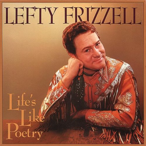 Lefty Frizzell If You've Got The Money, I've Got The Time pictures Lefty Frizzell If You've Got The Money, I've Got The Time profile picture