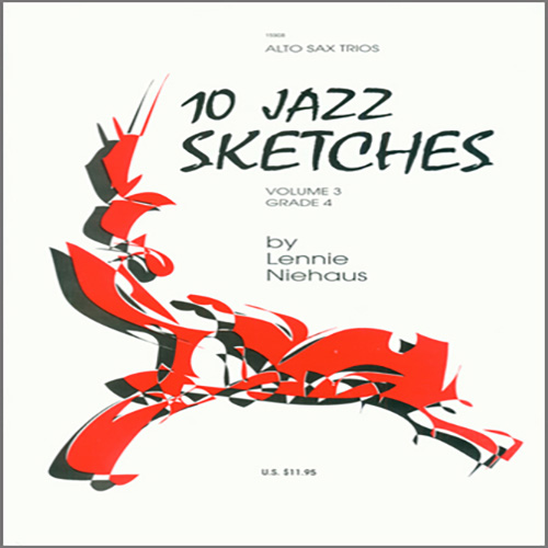 Lennie Niehaus 10 Jazz Sketches, Volume 3 (altos) pictures Lennie Niehaus 10 Jazz Sketches, Volume 3 (altos) profile picture