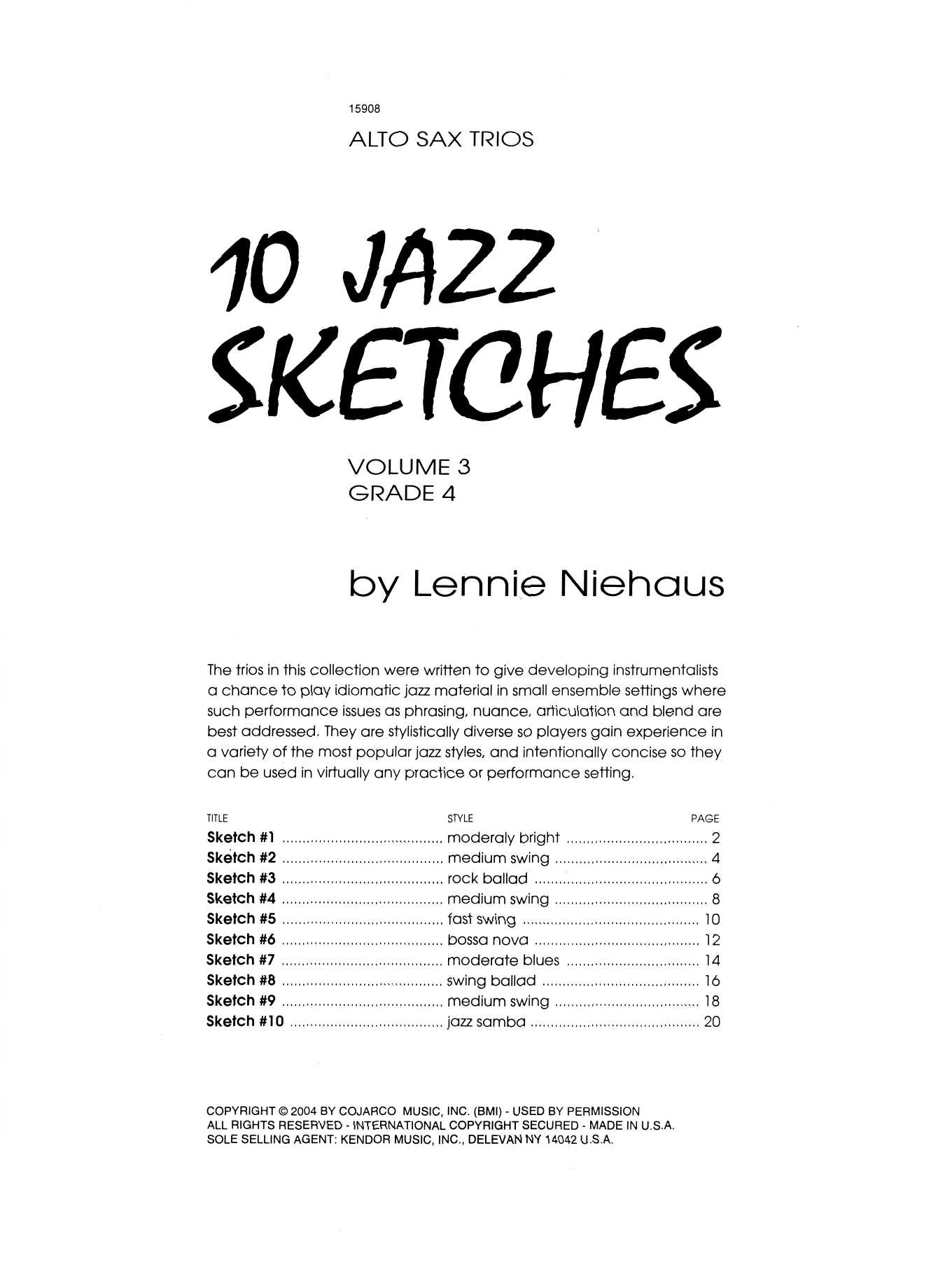 Learn to play Lennie Niehaus 10 Jazz Sketches, Volume 3 (altos) sheet music for Woodwind Ensemble in minutes. Lennie Niehaus 10 Jazz Sketches, Volume 3 (altos) sheet music preview music notes and score for Woodwind Ensemble including 23 page(s)