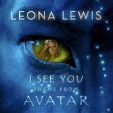 Download or print Leona Lewis I See You (Theme From 'Avatar') Sheet Music Printable PDF 8-page score for Film and TV / arranged Piano & Vocal SKU: 121602
