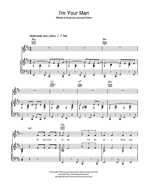 Learn to play Leonard Cohen I'm Your Man sheet music for E-Z Play Today in minutes. Leonard Cohen I'm Your Man sheet music preview music notes and score for E-Z Play Today including 5 page(s)