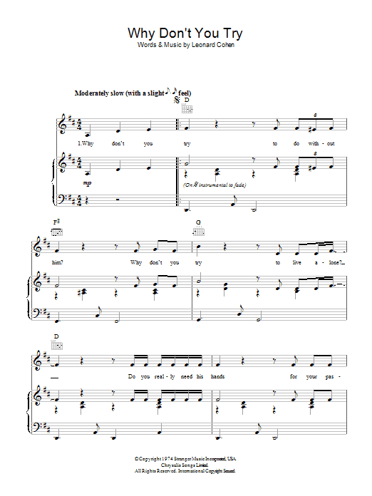 Learn to play Leonard Cohen Why Don't You Try sheet music for Piano, Vocal & Guitar (Right-Hand Melody) in minutes. Leonard Cohen Why Don't You Try sheet music preview music notes and score for Piano, Vocal & Guitar (Right-Hand Melody) including 3 page(s)