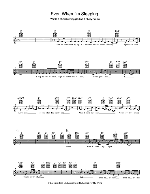 Learn to play Leonardo's Bride Even When I'm Sleeping sheet music for Melody Line, Lyrics & Chords in minutes. Leonardo's Bride Even When I'm Sleeping sheet music preview music notes and score for Melody Line, Lyrics & Chords including 2 page(s)