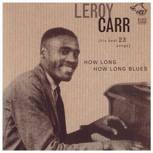 Leroy Carr How Long How Long Blues profile picture