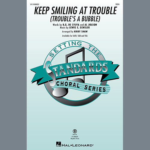 Lewis E. Gensler Keep Smiling At Trouble (Trouble's A Bubble) (arr. Kirby Shaw) profile picture