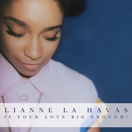 Lianne La Havas Is Your Love Big Enough profile picture