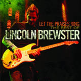 Download or print Lincoln Brewster Let The Praises Ring Sheet Music Printable PDF 2-page score for Pop / arranged Lyrics & Chords SKU: 85869