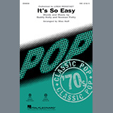Download or print Linda Ronstadt It's So Easy (arr. Mac Huff) Sheet Music Printable PDF 7-page score for Pop / arranged SSA Choir SKU: 510668