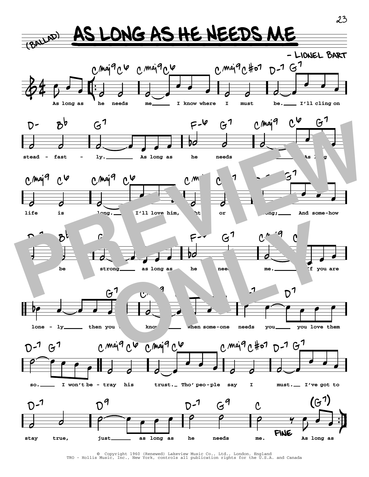 Learn to play Lionel Bart As Long As He Needs Me (High Voice) (from Oliver) sheet music for Real Book – Melody, Lyrics & Chords in minutes. Lionel Bart As Long As He Needs Me (High Voice) (from Oliver) sheet music preview music notes and score for Real Book – Melody, Lyrics & Chords including 1 page(s)