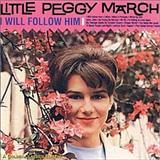 Download or print Little Peggy March I Will Follow Him (I Will Follow You) Sheet Music Printable PDF 4-page score for Pop / arranged Melody Line, Lyrics & Chords SKU: 191475