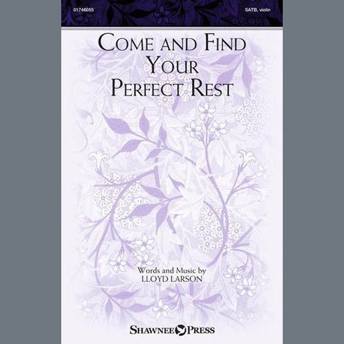 Lloyd Larson Come And Find Your Perfect Rest profile picture