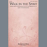 Download or print Lloyd Larson Walk In The Spirit Sheet Music Printable PDF 13-page score for Sacred / arranged Choir SKU: 412725