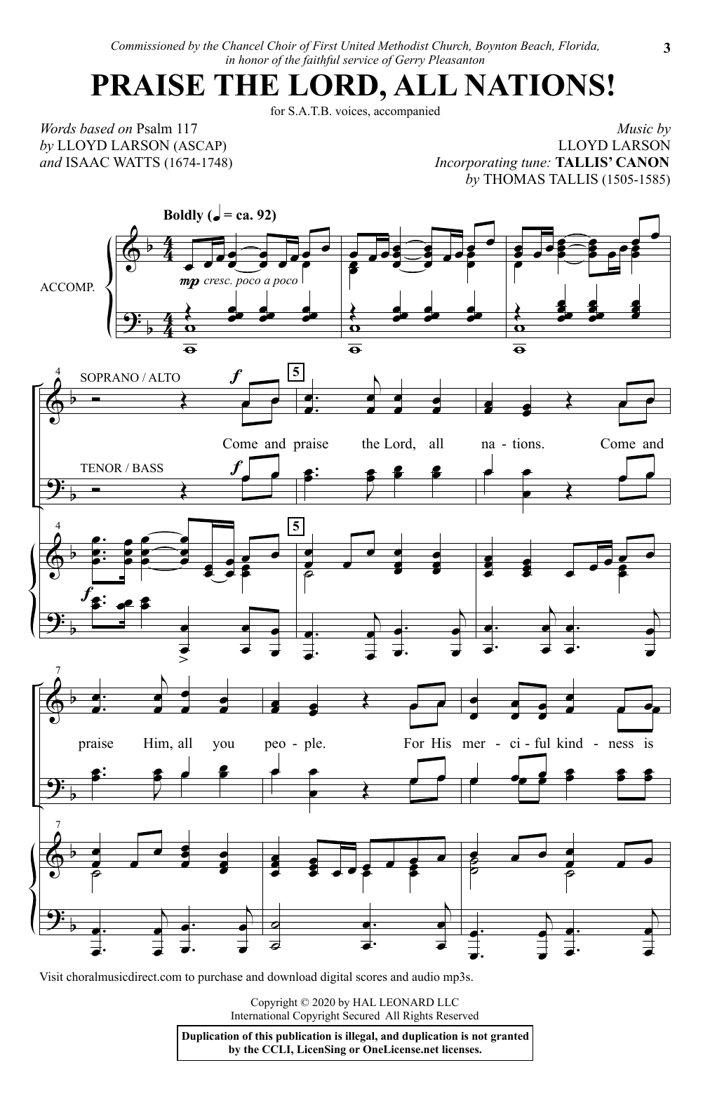 Learn to play Lloyd Larson Praise The Lord, All Nations! sheet music for SATB Choir in minutes. Lloyd Larson Praise The Lord, All Nations! sheet music preview music notes and score for SATB Choir including 13 page(s)