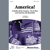 Download or print Lon Beery America! (Medley) Sheet Music Printable PDF 6-page score for Concert / arranged SATB SKU: 86956