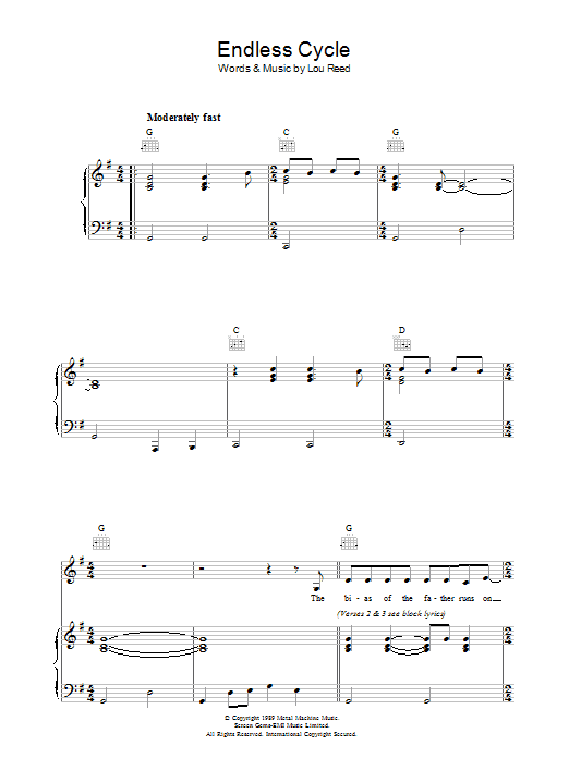 Learn to play Lou Reed Endless Cycle sheet music for Piano, Vocal & Guitar in minutes. Lou Reed Endless Cycle sheet music preview music notes and score for Piano, Vocal & Guitar including 5 page(s)