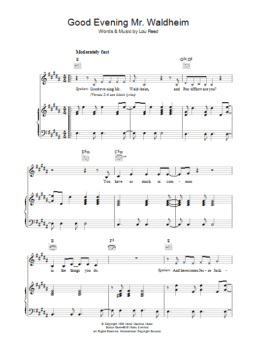 Learn to play Lou Reed Good Evening Mr. Waldheim sheet music for Piano, Vocal & Guitar in minutes. Lou Reed Good Evening Mr. Waldheim sheet music preview music notes and score for Piano, Vocal & Guitar including 5 page(s)